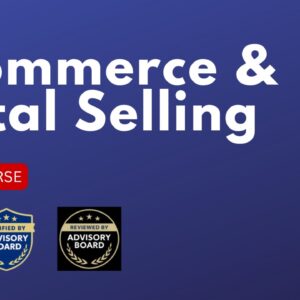 E-Commerce & Digital Selling